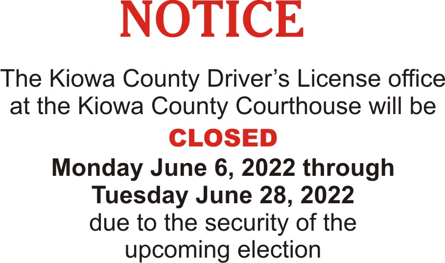 AD 2022-06 Notice - Driver's License Office Closed
