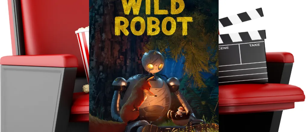 Movie poster for The Wild Robot Movie poster for The Wild Robot