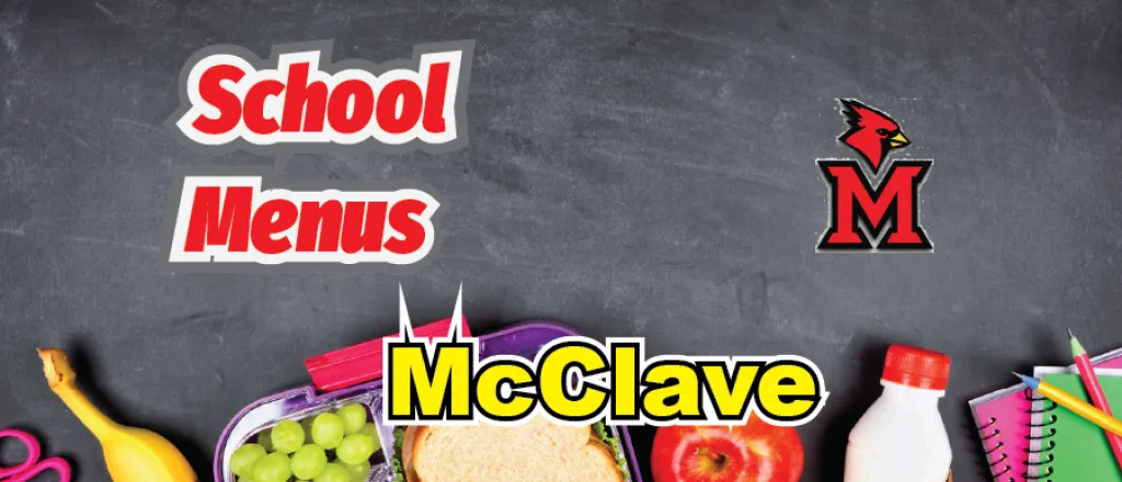 McClave School Menus Concept art for the McClave School Menus