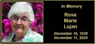Memorial photo of Rose Marie Lujan of Albuquerque, New Mexico. Memorial photo of Rose Marie Lujan of Albuquerque, New Mexico.