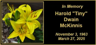 Memorial photo for Harold "Tiny" Dwain McKinnis
