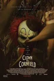 Movie poster for Clown in a Cornfield Movie poster for Clown in a Cornfield