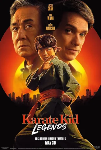 Movie poster for Karate Kid: Legends Movie poster for Karate Kid: Legends