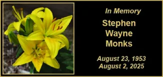 Memorial photo for Stephen Wayne Monks