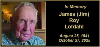 Memorial photo for James 'Jim' Roy Lofdahl Memorial photo for James 'Jim' Roy Lofdahl