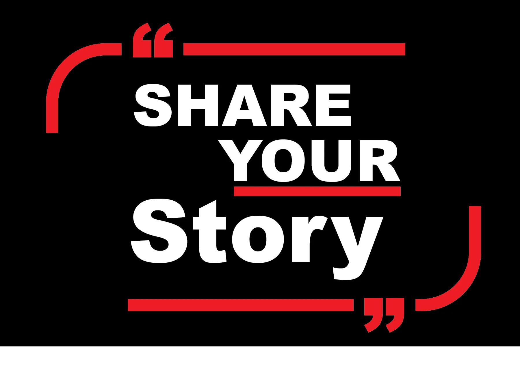 Concept artwork with the words "Share Your Story"