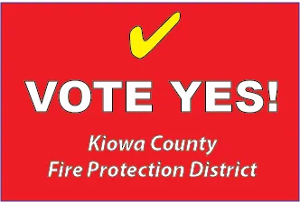 ADV - Vote YES for the Kiowa County Fire Protection District